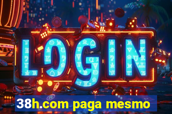 38h.com paga mesmo